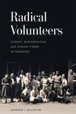 Radical Volunteers
