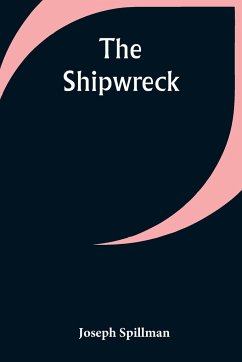 The Shipwreck - Spillman, Joseph