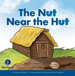 Rhyming Word Families: The Nut Near the Hut - Alinas, Marv