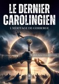 Le dernier Carolingien