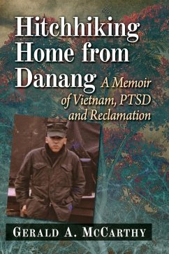 Hitchhiking Home from Danang - McCarthy, Gerald A.
