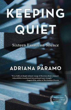 Cover Keeping Quiet: Sixteen Essays on Silence