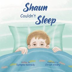 Shaun Couldn't Sleep - Kennedy, Dympna