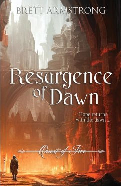 Resurgence of Dawn - Armstrong, Brett