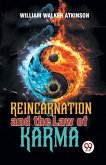 Reincarnation And The Law Of Karma