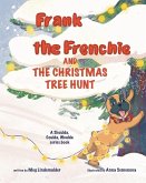Frank the Frenchie and the Christmas Tree Hunt