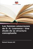Les femmes amoureuses de D. H. Lawrence : Une étude de sa structure conceptuelle