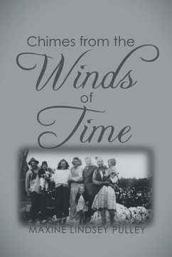 Chimes From The Wind of Time - Pulley, Maxine Lindsey