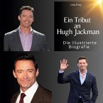 Ein Tribut an Hugh Jackman