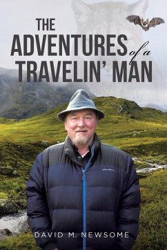 The Adventures of a Travelin' Man - Newsome, David M.