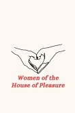 Women of the House of Pleasure