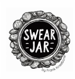 Swear Jar - Kneebone