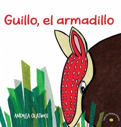 Guillo, el armadillo - Olatunji, Andrea