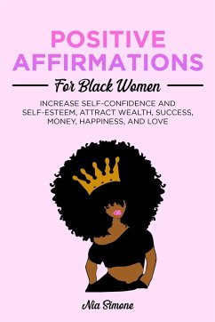 Positive Affirmations for Black Women - Simone, Nia