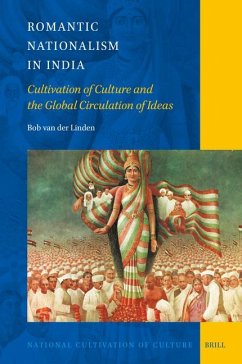 Romantic Nationalism in India - Linden, Bob Van Der