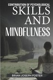 Contribution of Psychological Skills and Mindfulness