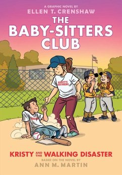 Kristy and the Walking Disaster: A Graphic Novel (the Baby-Sitters Club #16) - Martin, Ann M