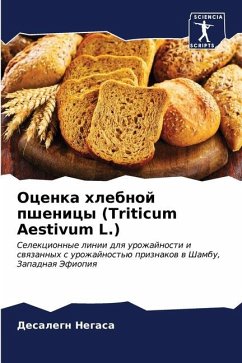 Ocenka hlebnoj pshenicy (Triticum Aestivum L.) - Negasa, Desalegn