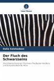 Der Fluch des Schwarzseins