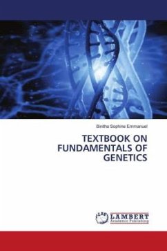 TEXTBOOK ON FUNDAMENTALS OF GENETICS - Emmanuel, Binitha Sophine