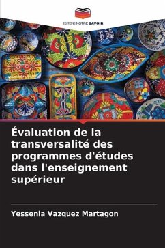 Évaluation de la transversalité des programmes d'études dans l'enseignement supérieur - Vázquez Martagón, Yessenia