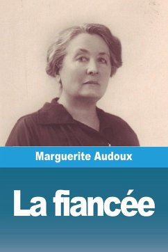 La fiancée - Audoux, Marguerite