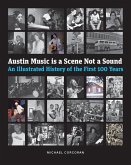 Austin Music Is a Scene Not a Sound