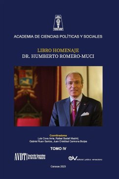 LIBRO HOMENAJE AL DR. HUMBERTO ROMERO MUCI, TOMO IV (de IV) - Badell Madrid, Rafael