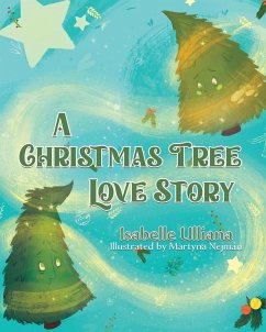 A Christmas Tree Love Story - Ulliana, Isabelle