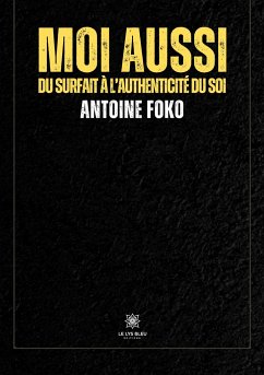 Moi aussi - Antoine Foko