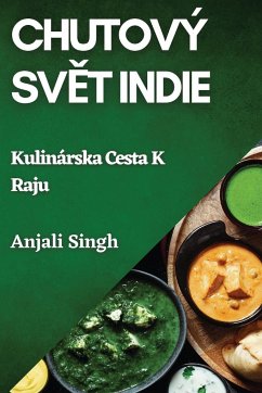 Chutový Sv¿t Indie - Singh, Anjali