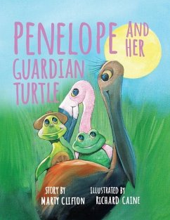 Penelope and Her Guardian Turtle - Clifton, Marty