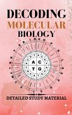 Decoding Molecular Biology