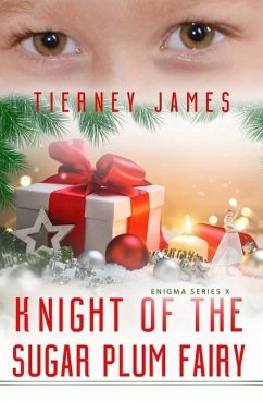 Knight of the Sugar Plum Fairy - James, Tierney