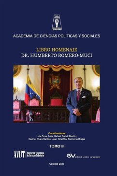 LIBRO HOMENAJE AL DR. HUMBERTO ROMERO MUCI, TOMO III (de IV) - Badell Madrid, Rafael