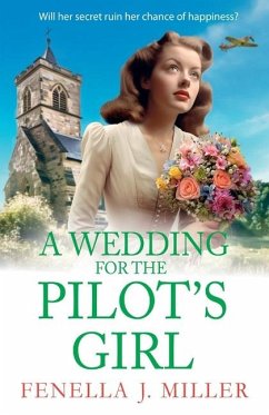 A Wedding for the Pilot's Girl - Miller, Fenella J