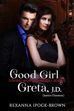 Good Girl Greta, J. D. (Justice Daemon) - Ipock-Brown, Rexanna