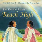 The Delany Sisters Reach High