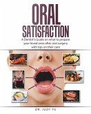 Oral Satisfaction