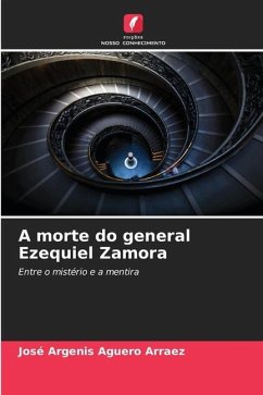 A morte do general Ezequiel Zamora - Aguero Arraez, José Argenis