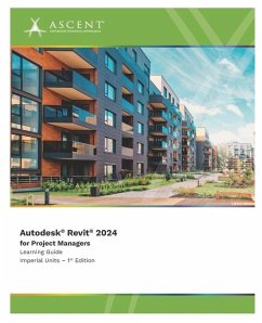 Autodesk Revit 2024 for Project Managers (Imperial Units) - Ascent - Center for Technical Knowledge