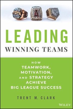 Leading Winning Teams - Clark, Trent M. (Leadershipity)