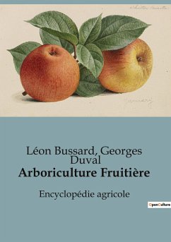 Arboriculture Fruitière - Duval, Georges; Bussard, Léon
