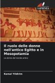 Il ruolo delle donne nell'antico Egitto e in Mesopotamia