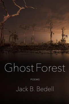 Ghost Forest - Bedell, Jack B