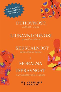 Duhovnost, ljubavni odnosi, seksualnost i moralna ispravnost - ¿Ivkovi¿, Vladimir