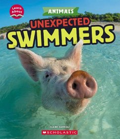 Unexpected Swimmers (Learn About: Animals) - Caprioli, Claire