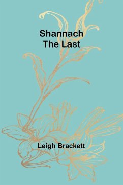 Shannach-The Last - Brackett, Leigh