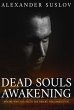 Dead Souls Awakening - Bild 1