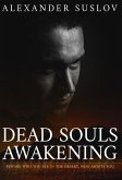 Dead Souls Awakening